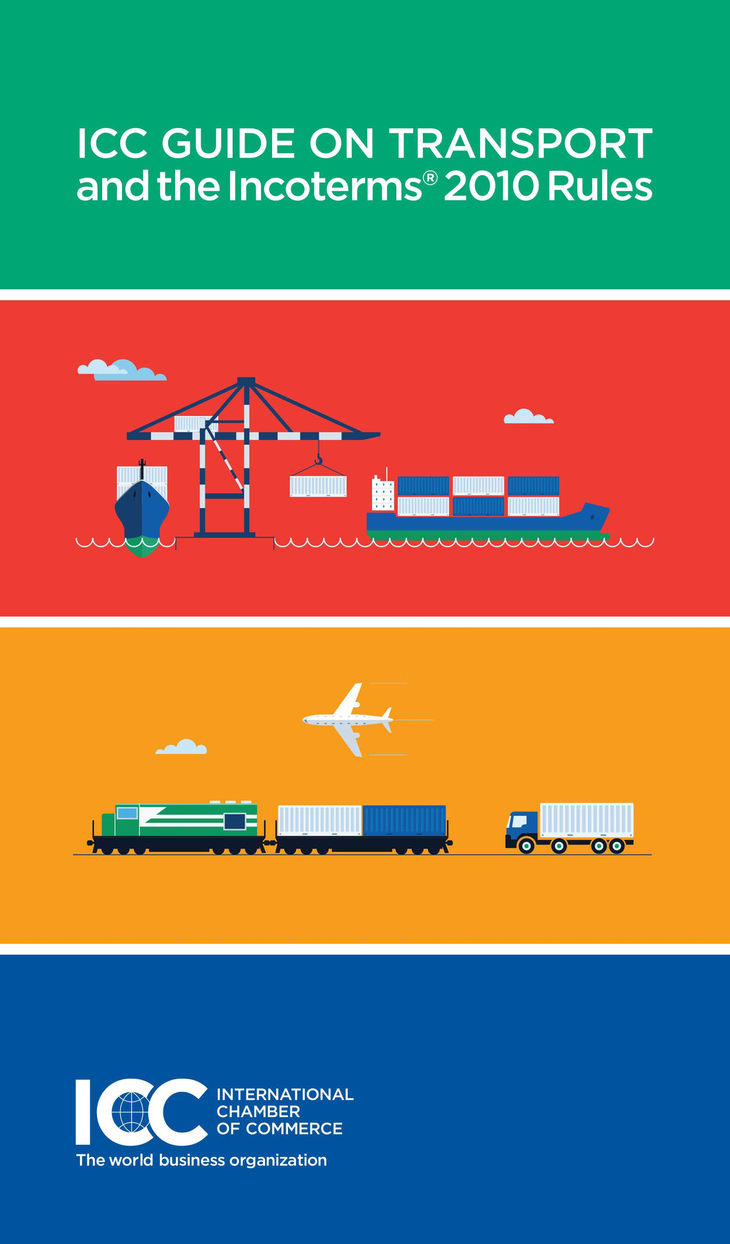 ICC guide on transport and the Incoterms® 2010 Rules E-kirja